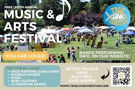 True Love Christian Festival | Aptos Village County Park