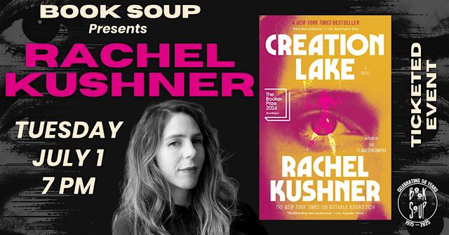 Rachel Kushner discusses & signs Creation Lake | Book Soup