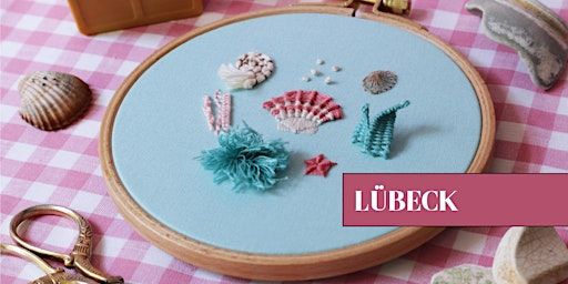 Under The Sea: Introduction to Raised Embroidery in Lübeck | Die MachBar Lübeck - Kreative Events & Coworking