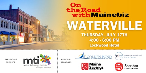 On The Road with Mainebiz in Waterville | Lockwood Hotel