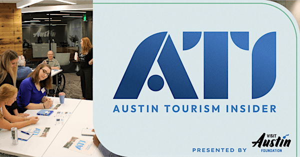 Austin Tourism Insider (ATI) Training Program | Visit Austin