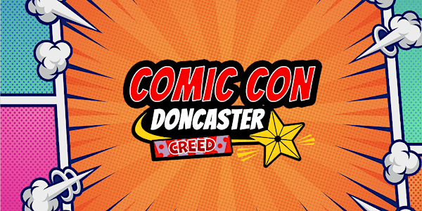 Doncaster Comic Con | Dome Leisure Park