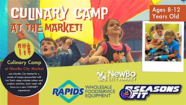 Summer Culinary Camp: Fuel and Move With 5SeasonsFit! | NewBo City Market