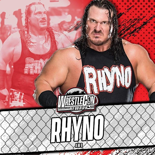 Rhyno Newark Wrestlecon Pre-sale | Newark Liberty International Airport Marriott