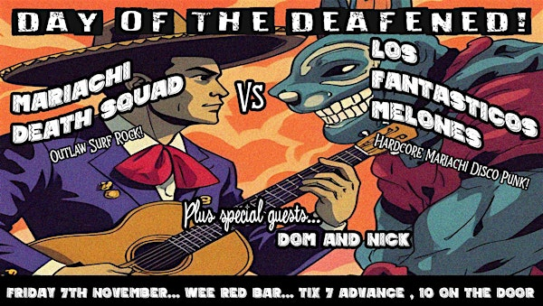 Day of the Deafened | The Wee Red Bar