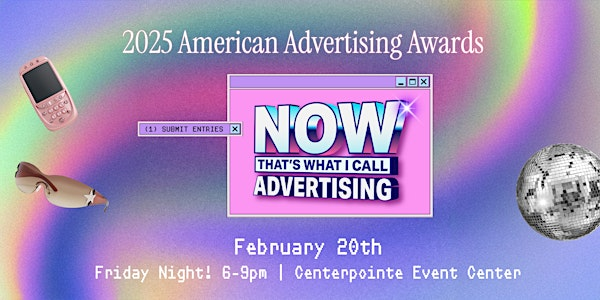 2025 American Advertising Awards–Now That’s What I Call Advertising! | CenterPointe Event Center