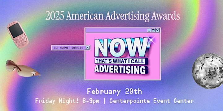 2025 American Advertising Awards–Now That’s What I Call Advertising! | CenterPointe Event Center