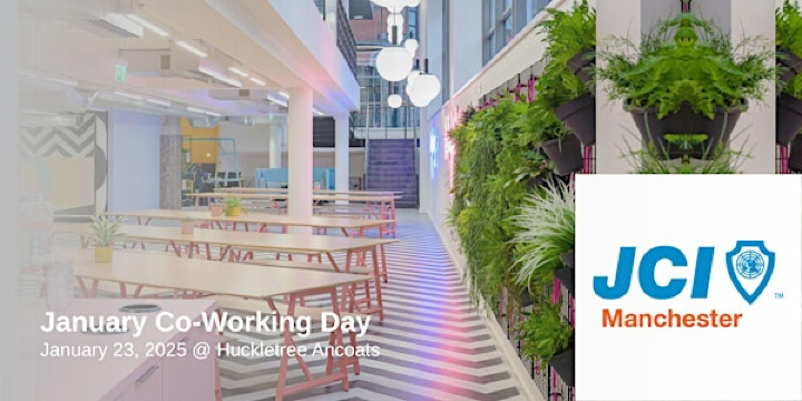 Co-Working Friday! | JCI Manchester Community | Huckletree Ancoats - Manchester Coworking & Office Space