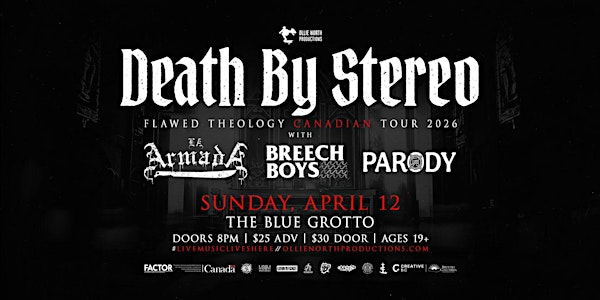 Death By Stereo w/ La Armada, Breech Boys, Parody // Kamloops, BC | The Blue Grotto