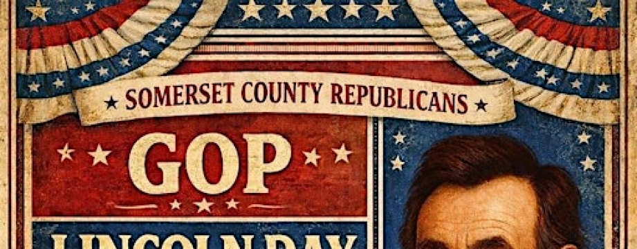 Somerset County Republican Committee • 2026 Lincoln Day Dinner | T&B Celebration Center