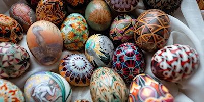 Pysanky: The Ancient Art of Ukrainian Egg  Decorating | White River Craft Center