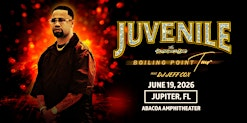 JUVENILE w/ THE 400 DEGREEZ BAND & SPECIAL GUESTS - JUPITER | Abacoa Amphitheater