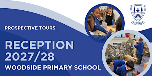 Woodside Primary School Prospective Tour | Woodside Primary School
