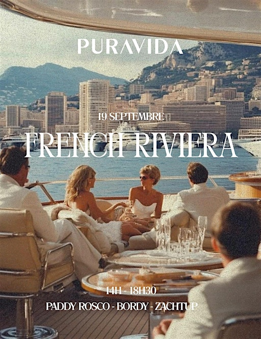 Une Nuit à French Riviera | Pura Vida Bistro