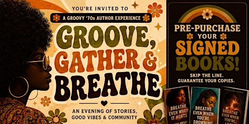 Groove, Gather & Breathe A Groovy '70s Creative X-periencec | Madame CJ Walker Boutique Museum/WERDSTUDIO