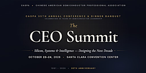 CASPA 35th Annual Conference & Dinner Banquet — The CEO Summit | Santa Clara Convention Center