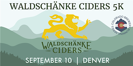 Waldschänke Ciders 5k | Denver | 2023 CO Brewery Running Series | Waldschänke Ciders + Coffee