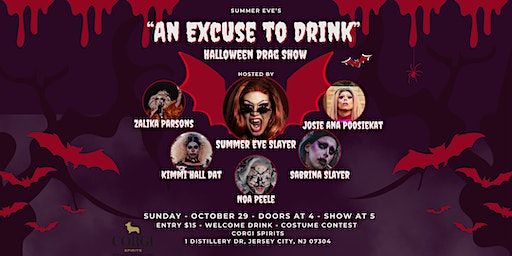 "An Excuse To Drink" Halloween Drag Show | Corgi Spirits at the Jersey City Distillery