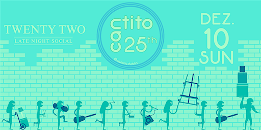 CANTITO - 25TH EDITION (Twenty Two Night Club) | Twenty Two Night Club