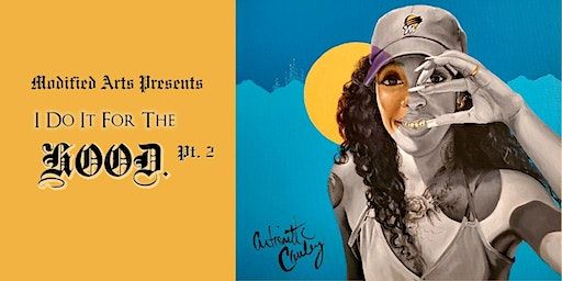 Antoinette Cauley's "I Do It For The Hood. Pt.2" Opening Night | 407 East Roosevelt Street, Phoenix, AZ, USA
