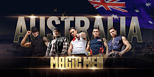 MAGIC MEN TAKE OVER PETERSHAM | Petersham RSL Club