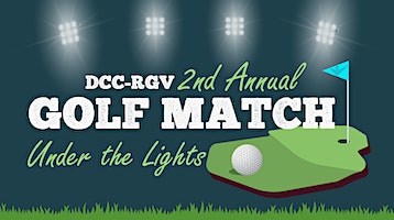 DCCRGV's 2nd Annual Golf Match Under the Lights | Los Lagos Golf Course & Putter's Grill