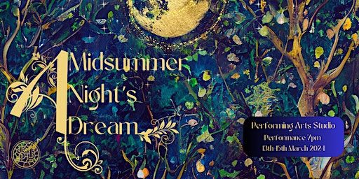 Midsummer Nights Dream (Performance 3) | Shrewsbury High School