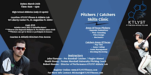 Pitchers & Catchers Skills Clinic - High School Baseball | St Augustine | KTLYST Fitness & Athlete Lab, 101 Liberty Center Place, St. Augustine, FL, USA