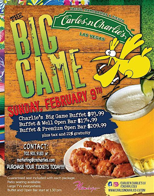 The Big Game Watch Party | Carlos'n Charlie's Las Vegas | Flamingo Hotel | Carlos'n Charlie's Las Vegas (Inside the Flamingo Hotel)