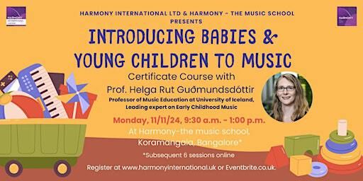 Course - Introducing Babies and Young Children to Music | Harmony - The Music School