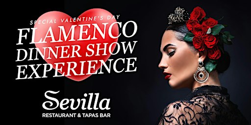 Valentine's Weekend Flamenco Dinner Show Experience Cafe Sevilla San Diego | Cafe Sevilla of San Diego