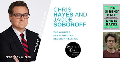 Writers Bloc Presents Chris Hayes and Jacob Soboroff | Writers Guild Theater
