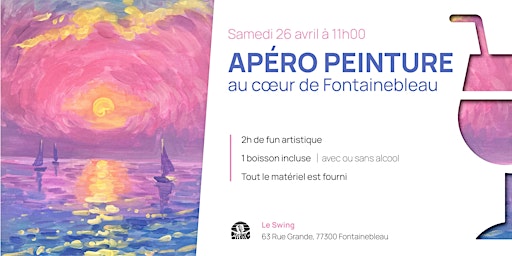 Apéro Peinture au cœur de Fontainebleau | 63 Rue Grande