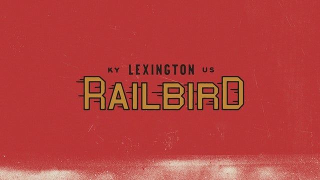 Railbird Festival (Lexington) | The Infield at Red Mile