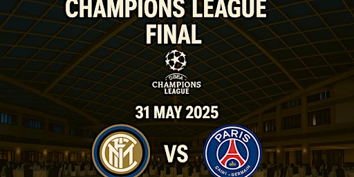 Maxischermi MILANO FINALE CHAMPIONS LEAGUE-INTER vs PSG | World Join Center