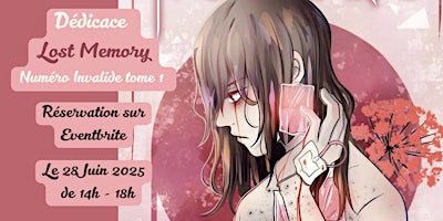 Dédicace Lost Memory (Numéro invalide) | MANGA DOKAZE - neufs et occasions X gunpla X katana