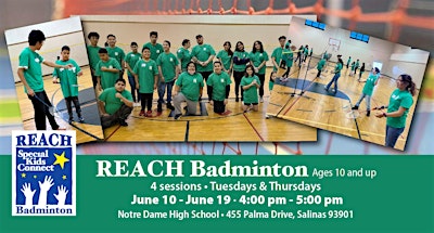 REACH Badminton - Tuesdays & Thursdays - Salinas - Summer 2025 (Ages 10+) | Notre Dame High School