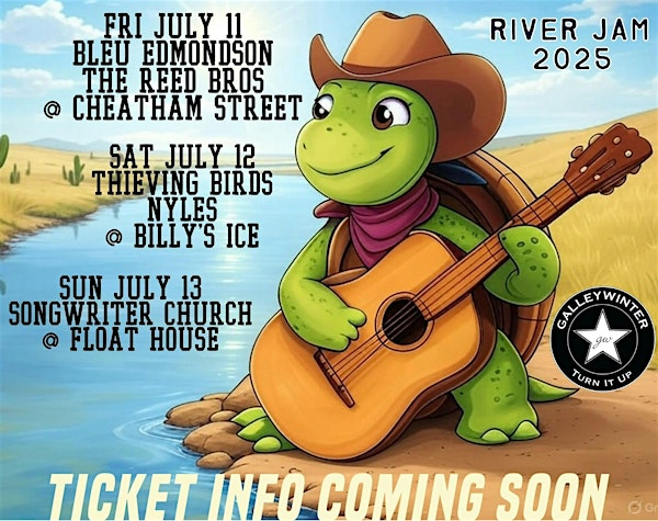 Bleu Edmondson and Reed Brothers - Galleywinter River Jam | Cheatham Street Warehouse