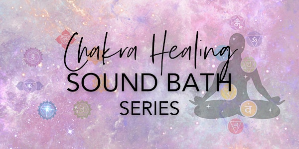 Chakra Healing Sound Bath Series | The Yoga Center Reno