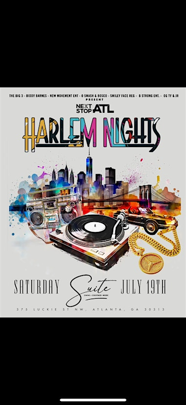 2ND ANNUAL THE HARLEM NIGHTS TAKEOVER AT SUITE LOUNGE 7/19/25 | Suite Food Lounge