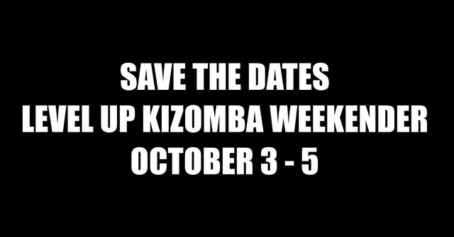 Level Up Kizomba Weekender! | Ocho Latin Cuisine Events