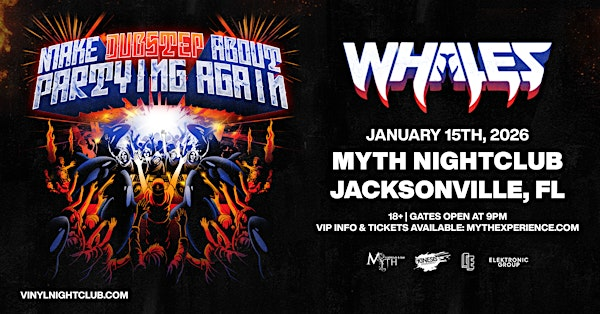 Electronic Thursdays: Whales - Make Dubstep About Partying Again | 1.15.26 | Myth Nightclub | Element Bistro & Craft Bar