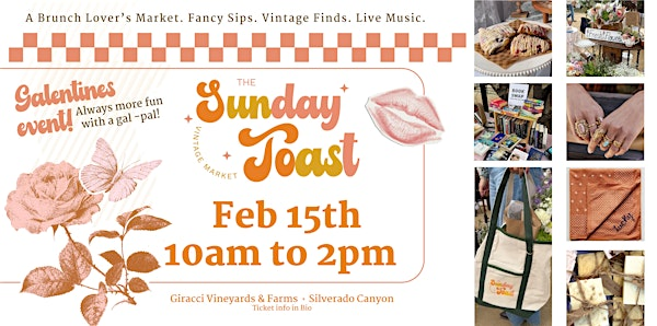 The Sunday Toast – Galentine’s Vintage/Brunch Market | 16162 Jackson Ranch Rd