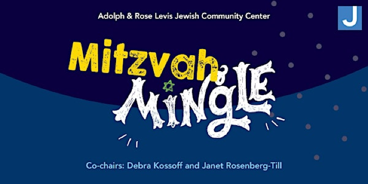 Levis JCC Mitzvah Mingle  Tuesday, February 24 | Adolph & Rose Levis Jewish Community Center