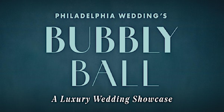 Philadelphia Wedding's Bubbly Ball | ONE North Broad