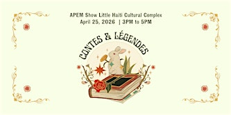Contes & Légends Francophone | Little Haiti Cultural Complex