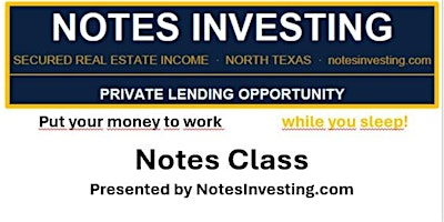 Note Investing Class | 7300 State Hwy 121 S suite 300