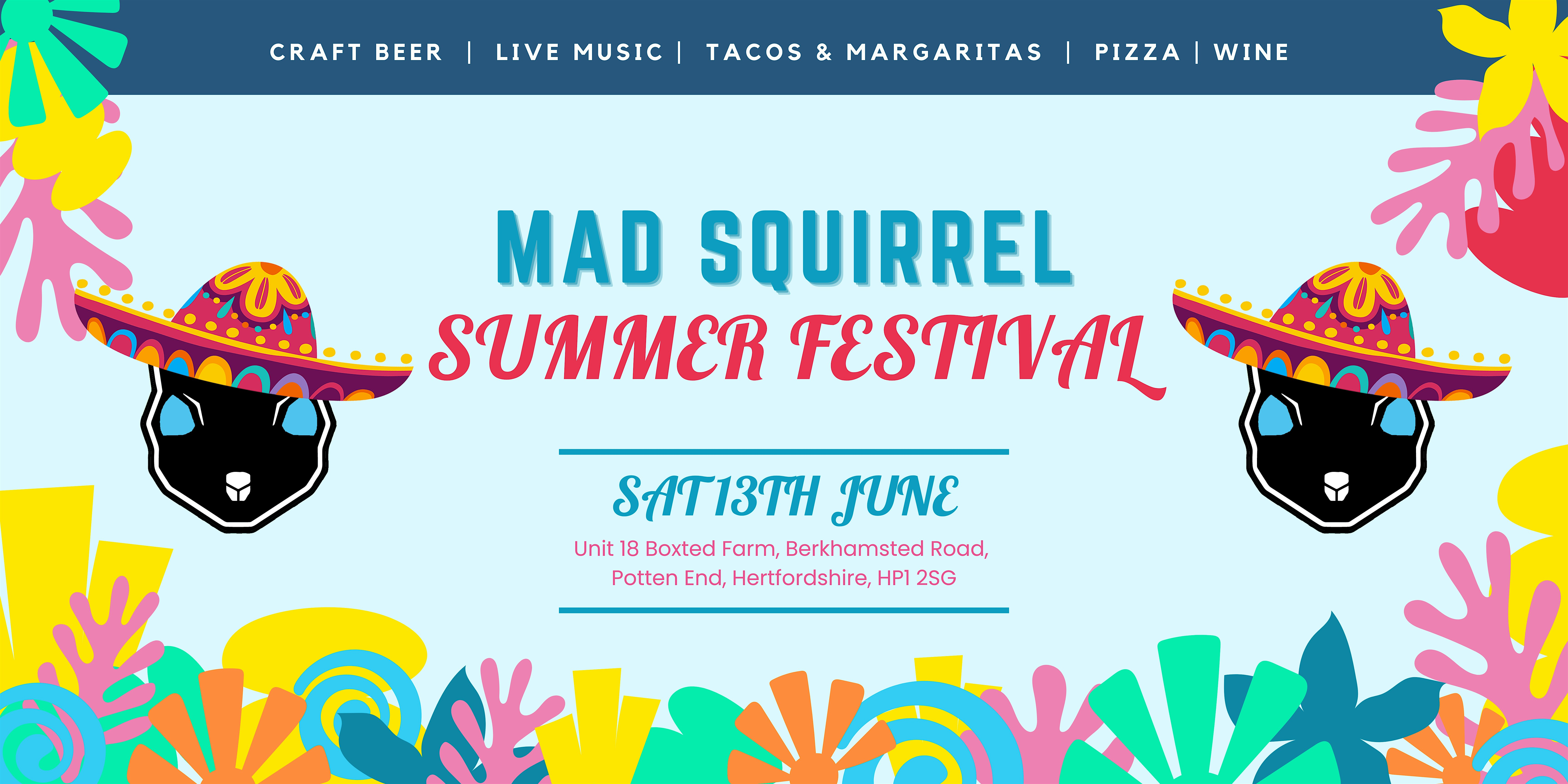 Mad Squirrel Summer Fiesta -  Celebrating with our Community | Mad Squirrel Brewery & Taproom