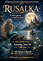 Rusalka: The Original Little Mermaid | All Saints’ Anglican Church
