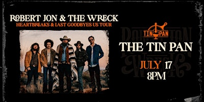 Robert Jon & The Wreck | The Tin Pan